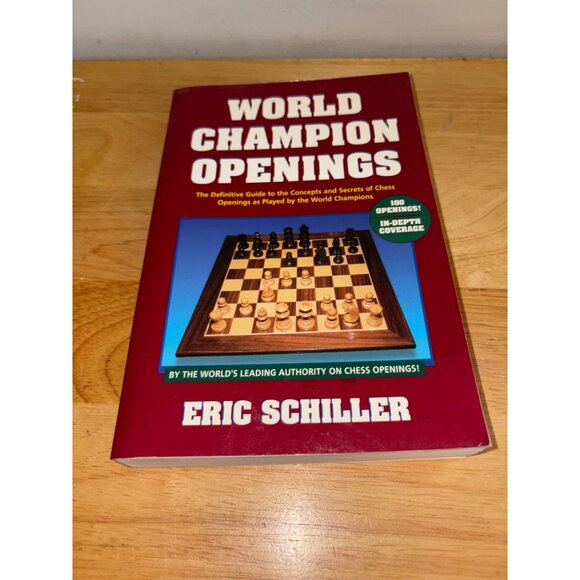 World Champion Openings Chess Book By Eric Schiller Cardoza Publishing Paperback - Picture 1 of 13
